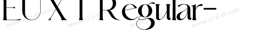 EU XT Regular字体转换 EU XT Regular字体转换